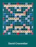 Consciousness in Plain Words - The Book of Guidance (eBook, ePUB)