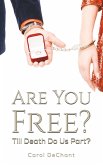 Are You Free? (eBook, ePUB)