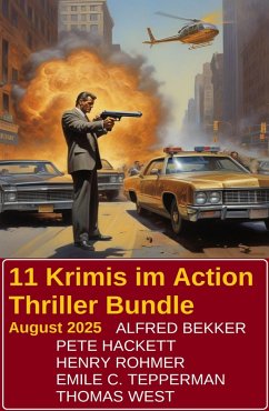 Cover 11 Krimis im Action Thriller Bundle August 2025 (eBook, ePUB)
