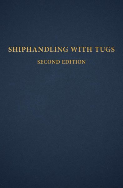 Shiphandling with Tugs (eBook, ePUB) Shiphandling with Tugs (eBook, ePUB)