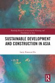 Sustainable Development and Construction in Asia (eBook, ePUB)