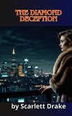The Diamond Deception (eBook, ePUB)