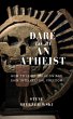 Dare to be an Atheist (eBook, ePUB) - Bild 1