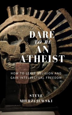 Cover Dare to be an Atheist (eBook, ePUB)