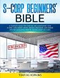S-CORP BEGINNERS' BIBLE [3 BOOKS IN 1]... - Bild 1