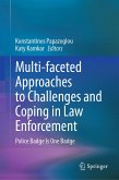 Multi-faceted Approaches to Challenges and Coping in Law Enforcement (eBook, PDF)