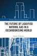 The Future of Liquified Natural Gas in... - Bild 1
