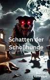 Schatten der Schoßhunde (eBook, ePUB) Schatten der Schoßhunde (eBook, ePUB)