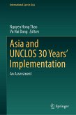 Asia and UNCLOS 30 Years' Implementation (eBook, PDF) Asia and UNCLOS 30 Years' Implementation (eBook, PDF)