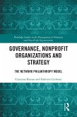 Governance, Nonprofit Organizations and Strategy (eBook, PDF) Governance, Nonprofit Organizations and Strategy (eBook, PDF)