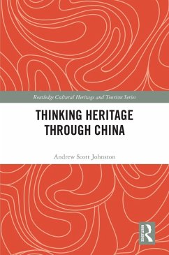 Cover Thinking Heritage Through China (eBook, ePUB)