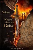 Where Are We Going (eBook, ePUB)