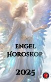 Engel Horoskop 2025 (eBook, ePUB) Engel Horoskop 2025 (eBook, ePUB)
