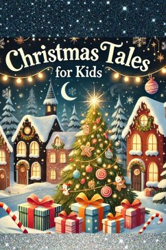 Cover Christmas Tales For Kids (eBook, ePUB)
