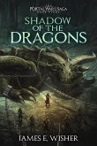 Shadow of The Dragons (The Portal Wars Saga, #8) (eBook, ePUB) Shadow of The Dragons (The Portal Wars Saga, #8) (eBook, ePUB)