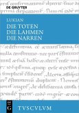 Die Toten / Die Lahmen / Die Narren (eBook, PDF) Die Toten / Die Lahmen / Die Narren (eBook, PDF)