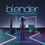 Blender: A Beginner's Guide to 3D Modeling (eBook, ePUB)