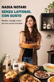 Senza lattosio, con gusto (eBook, ePUB) Senza lattosio, con gusto (eBook, ePUB)