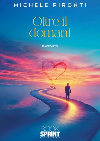 Oltre il domani (eBook, ePUB) Oltre il domani (eBook, ePUB)