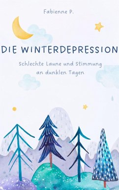 Die Winterdepression (eBook, ePUB) - P., Fabienne