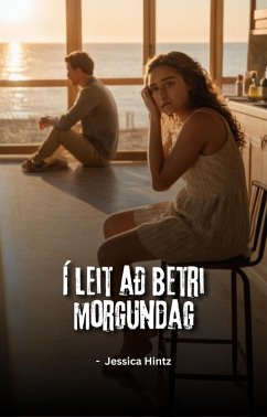 Cover Í leit að betri morgundag (eBook, ePUB)