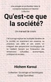 Qu'est-ce que la société ? (Sociologie et sociologues) (eBook, ePUB)