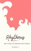 Rhythmus (eBook, ePUB)