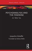 Psychoanalysis and the Feminine (eBook, PDF)