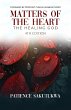 Matters of the Heart: The Healing God... - Bild 1