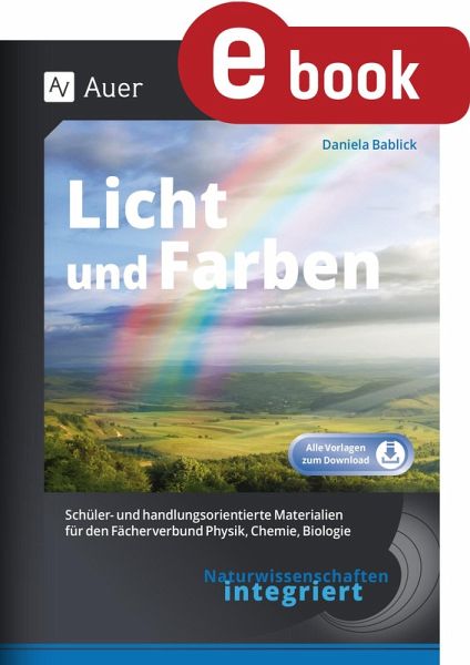 Naturwissenschaften integriert Licht und Farben (eBook, PDF)