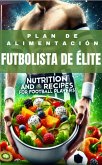 Plan de alimentacion de futbolistas (eBook, ePUB) Plan de alimentacion de futbolistas (eBook, ePUB)