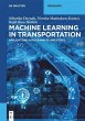 Machine Learning in Transportation... - Bild 1