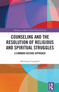 Counseling and the Resolution of Religious and Spiritual Struggles (eBook, PDF) - Campbell, Mentanna