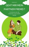 Geht mir mein Partner fremd ? (eBook, ePUB)