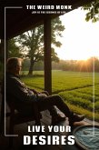 Live Your Desires (eBook, ePUB) Live Your Desires (eBook, ePUB)