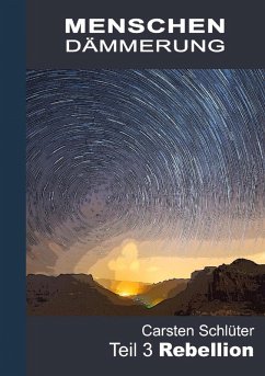 Cover Menschendämmerung III - Rebellion (eBook, ePUB)
