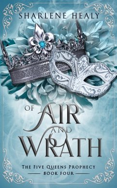 Cover Of Air and Wrath (Five Queens Prophecy, #4) (eBook, ePUB)