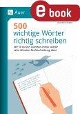500 wichtige Wörter richtig schreiben (eBook, PDF) 500 wichtige Wörter richtig schreiben (eBook, PDF)