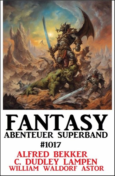 Fantasy Abenteuer Superband 2017 (eBook, ePUB) Fantasy Abenteuer Superband 2017 (eBook, ePUB)