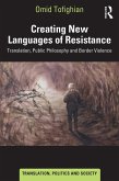 Creating New Languages of Resistance (eBook, PDF)