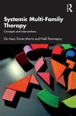 Systemic Multi-Family Therapy (eBook, ePUB) Systemic Multi-Family Therapy (eBook, ePUB)