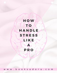 How to handle stress like a pro (eBook, ePUB) - Negi, Sunil