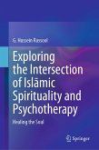 Exploring the Intersection of Islamic Spirituality and Psychotherapy (eBook, PDF)