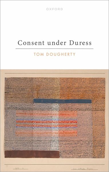 Consent under Duress (eBook, PDF)