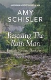Rescuing the Rain Man (Buffalo Springs, #4) (eBook, ePUB) Rescuing the Rain Man (Buffalo Springs, #4) (eBook, ePUB)