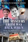 The Mystery from Way Back When (eBook, ePUB) The Mystery from Way Back When (eBook, ePUB)