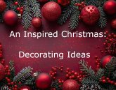 An Inspired Christmas: Decorating Ideas (eBook, ePUB) An Inspired Christmas: Decorating Ideas (eBook, ePUB)