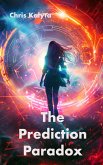 The Prediction Paradox (eBook, ePUB)