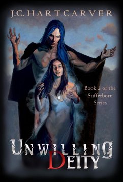 Cover Unwilling Deity (Sufferborn, #2) (eBook, ePUB)