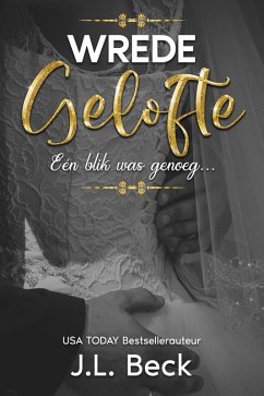 Wrede Gelofte (Moretti Misdaad Serie, #1) (eBook, ePUB) - Beck, J. L.